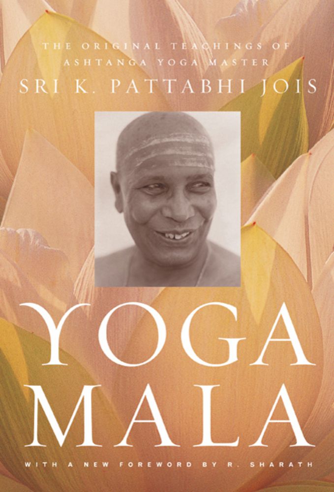 Yoga Mala, Ashtanga yoga, Pattabhi Jois